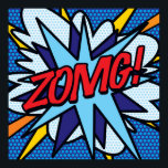 Affiche ZOMG Fun Retro Comic Livre Pop Art<br><div class="desc">Un design amusant,  cool et tendance rétro de bande dessinée pop art inspiré de l'art qui met le wham,  zap,  pow dans votre journée. Le cadeau parfait pour les super-héros,  vos amis,  votre famille ou comme un régal pour vous-même. Conçu par ComicBookPop© à l'adresse www.zazzle.com/comicbookpop*</div>