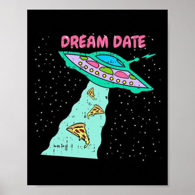 Affiche Zone-51 Alien Spacship Pizza Dream Date Easy Hall (Devant)
