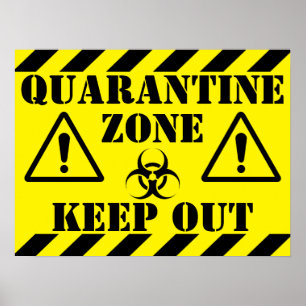 Affiche Zone de quarantaine