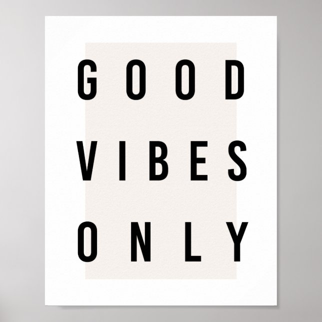 Affiche Zone Good Vibes uniquement (Devant)