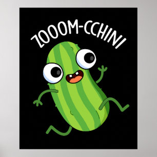 Affiche Zoom-cchini Funny Zucchini Pun Dark BG