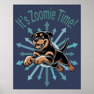 Affiche Zoomie Time Rottweiler