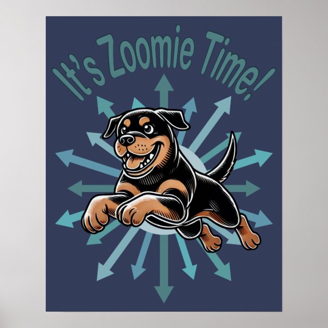 Affiche Zoomie Time Rottweiler (Devant)