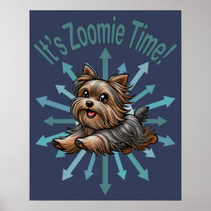 Affiche Zoomie Time Yorkshire Terrier