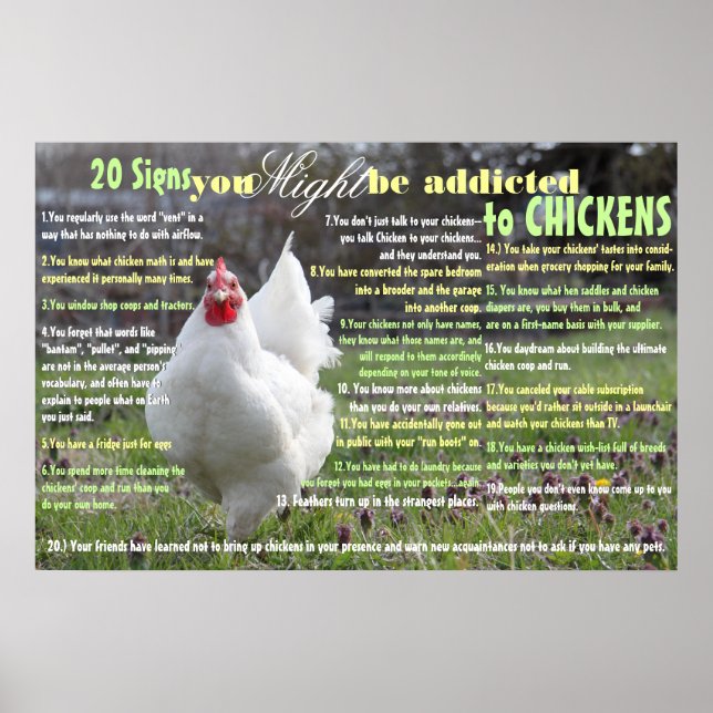 Affiches 20 Signes Vous POURRIEZ être accroché aux poulets (Devant)