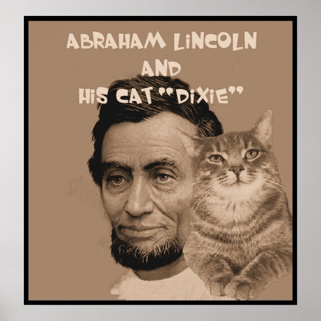 Affiches Abraham Lincoln et son chat "Dixie" (Devant)