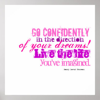 Affiches Allez en toute confiance dans la direction de vos