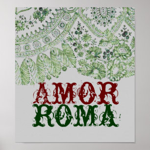Affiches Amor Roma avec la dentelle verte