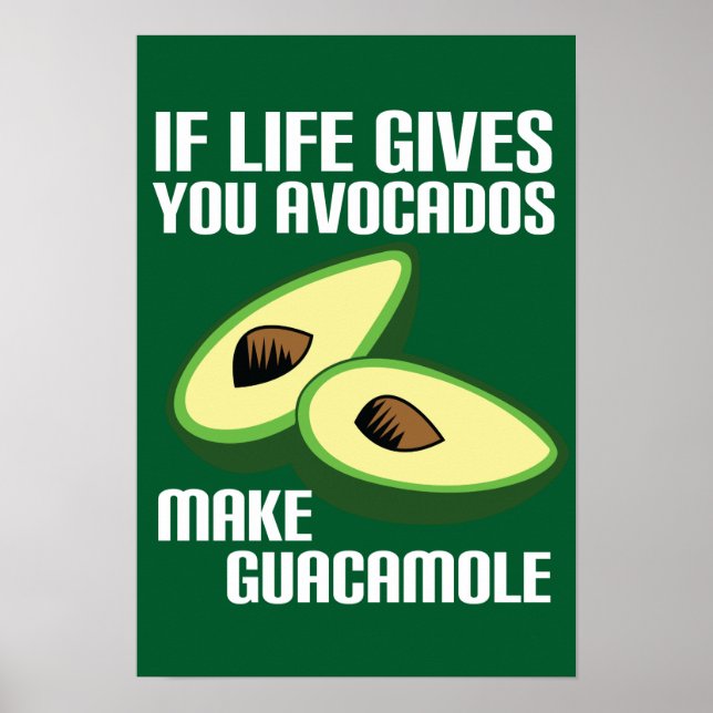 Affiches Amusant Avocado Faire Guacamole plaisanter (Devant)