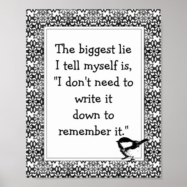 Affiches Amusants Écrivez-le bas Citation Fleurs noires & O (Devant)