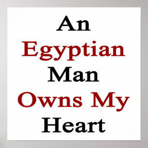 Affiches An Egyptian Man Owns My Heart