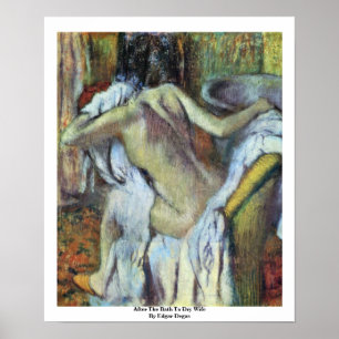 Affiches Après Le Bain À Sécher La Femme Par Edgar Degas