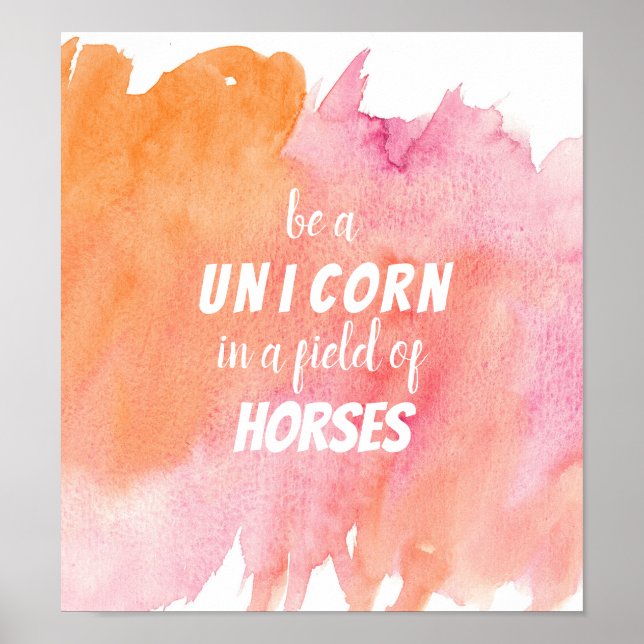 Affiches Aquarelle Soyez une licorne dans un champ de ... P (Devant)