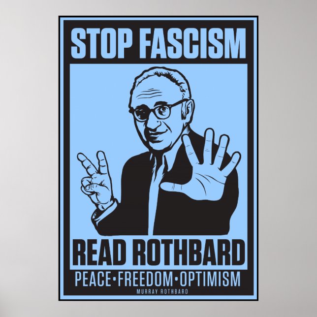 Affiches Arrêter le fascisme : Lire l'impression Rothbard (Devant)