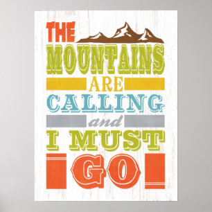 Affiches Art Inspirationnel - Les Montagnes Appelent.