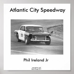 Affiches Atlantic City Speedway, Phil Ireland #99...