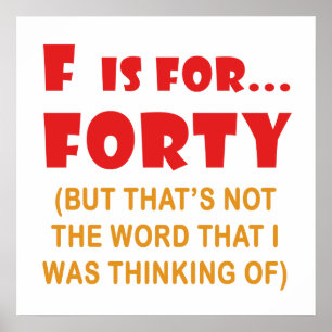 Affiches Attitude amusante 40e anniversaire Gag Cadeaux