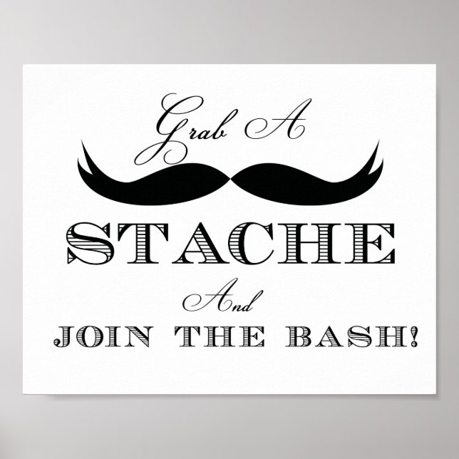 Affiches Attrapez un stache et rejoignez le panneau Bash (Devant)