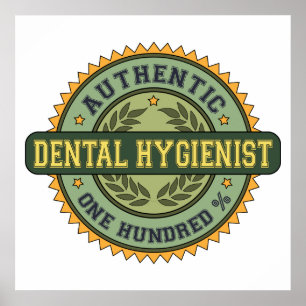 Affiches Authentic Dental Hygienist