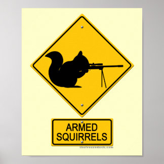 Affiches Avertissement Écureuils armés