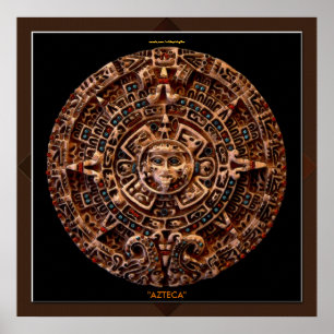 Affiches AZTECA ~ Mayan - Calendrier Solaire Aztèque Impres