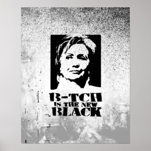 Affiches B-tch est le nouveau noir