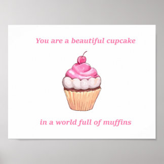 Affiches Beau Cupcake dans un monde plein de muffins rose