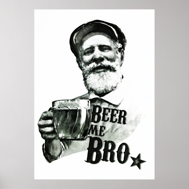 Affiches Beer me Bro (Devant)