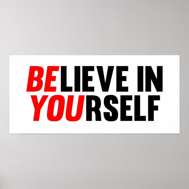 Affiches Believe in Yourself (Devant)
