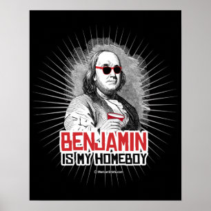 Affiches Benjamin Franklin est mon Homeboy