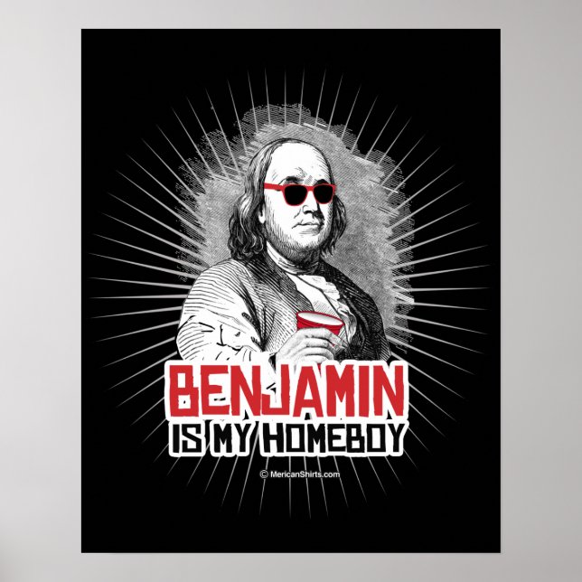 Affiches Benjamin Franklin est mon Homeboy (Devant)