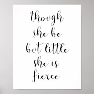 Affiches Bien qu'elle ne soit que petite, elle est féroce