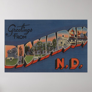 Affiches Bismarck, Dakota du Nord - Scènes de grandes lettr