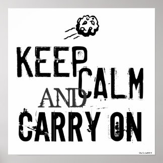 Affiches Black & White Garder le calme et continuer sur l'a