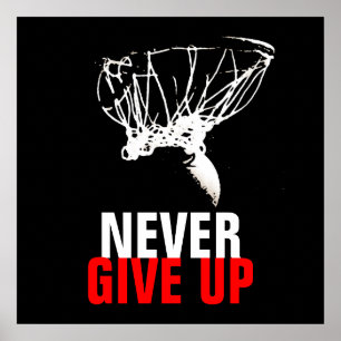 Affiches Black White Never Give Up Pop Art Basketball Print