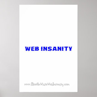 Affiches bleu sur blanc WEB INSANITY