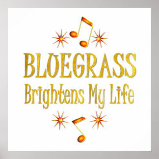 Affiches Bluegrass illumine ma vie