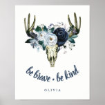 Affiches Boho Skull and Blue Peonies | Be Brave, Be Kind<br><div class="desc">This trendy poster features a watercolor look boho skull with pretty navy blue peony flowers. Matching modern typography says "be brave,  be kind" and has a spot to add your name.</div>