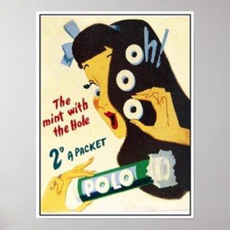 Affiches Bonbons vintages - La Monnaie avec le Hole Polo Ad