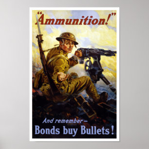 Affiches Bonds Buy Bullets -- WWI