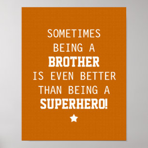 Affiches Brother Better than Superhero - Orange