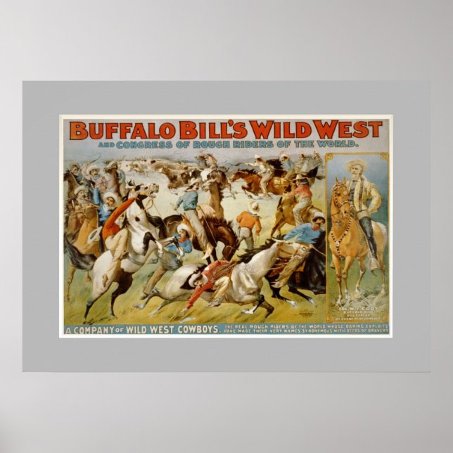 Affiches Buffalo Bill wild west show, c1899. (Devant)