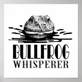 Affiches Bullfrog Whisperer Funny Frog Hung