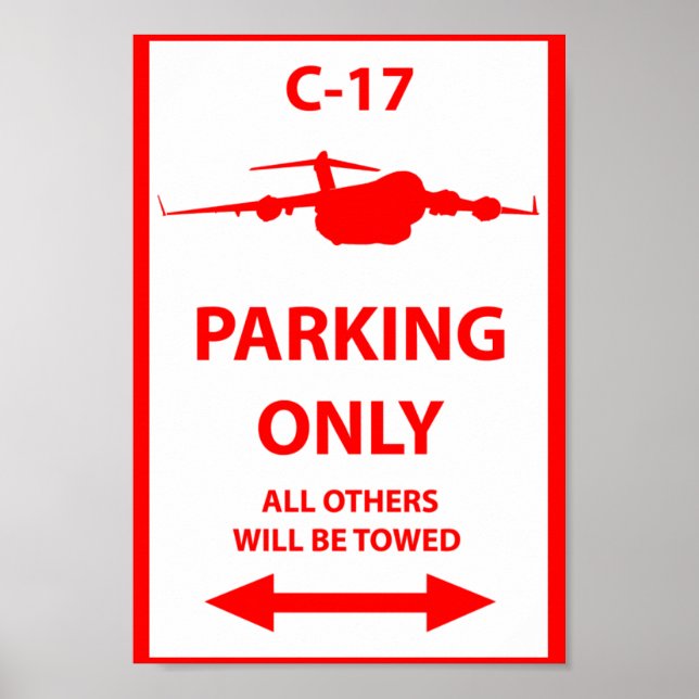 Affiches C-17 Parking Only Sign (Devant)