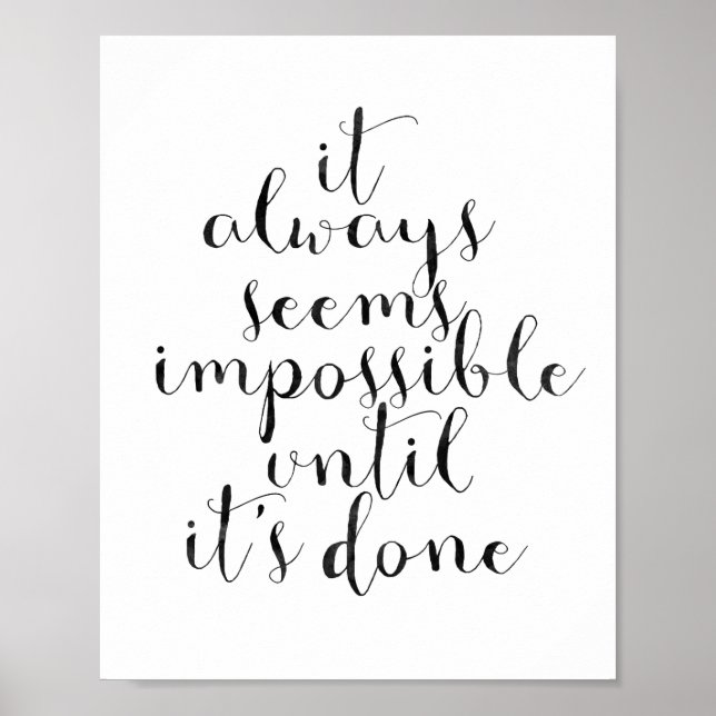 Affiches Ça semble toujours impossible jusqu'à ce qu'il soi (Devant)