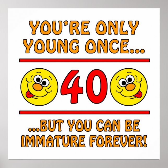 Affiches Cadeaux de bagage immatures de 40e anniversaire (Devant)