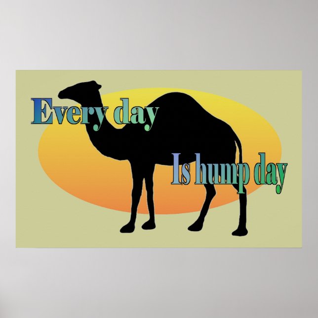 Affiches Camel - Chaque jour est la Journée de l'Humidité (Devant)