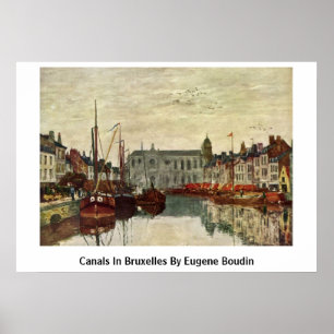Affiches Canaux à Bruxelles par Eugene Boudin