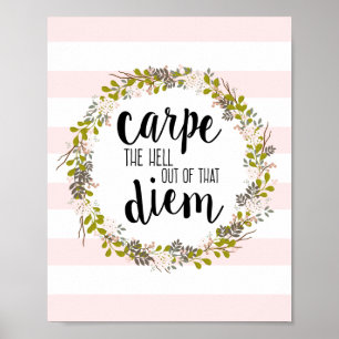 Affiches Carpe Diem Funny Inspiration Citation Art Imprimer