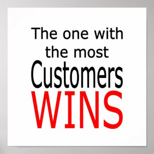 Affiches Celui qui a le plus de clients gagne